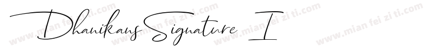 DhanikansSignature I字体转换